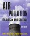 Air Pollution: Its Origin and Control