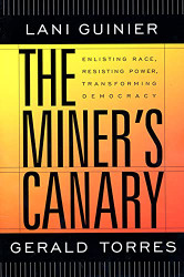 Miner's Canary: Enlisting Race Resisting Power Transforming