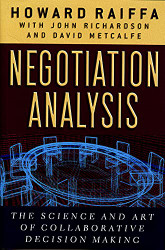 Negotiation Analysis: The Science and Art of Collaborative Decision