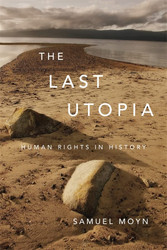 Last Utopia: Human Rights in History