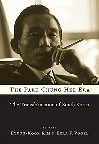 Park Chung Hee Era: The Transformation of South Korea