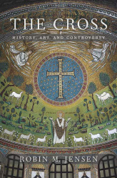 Cross: History Art and Controversy