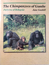 Chimpanzees of Gombe: Patterns of Behavior