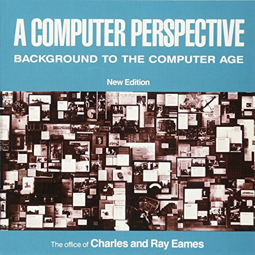 Computer Perspective: Background to the Computer Age