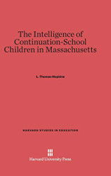 Intelligence of Continuation-School Children in Massachusetts