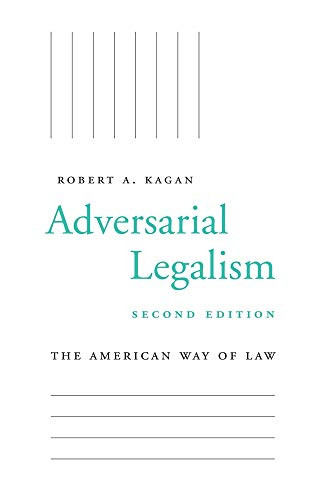 Adversarial Legalism: The American Way of Law