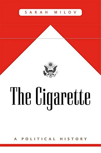 Cigarette: A Political History