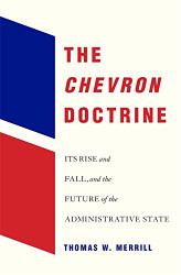 Chevron Doctrine: Its Rise and Fall and the Future