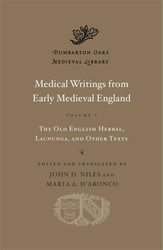 Medical Writings from Early Medieval England Volume 1