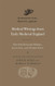 Medical Writings from Early Medieval England Volume 1