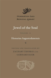 Jewel of the Soul (Dumbarton Oaks Medieval Library) (Volume 2)