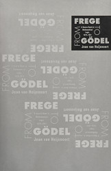 From Frege to Godel: A Source Book in Mathematical Logic 1879-1931