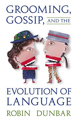 Grooming Gossip and the Evolution of Language