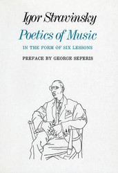 Poetics of Music in the Form of Six Lessons - The Charles Eliot Norton