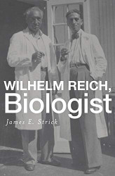 Wilhelm Reich Biologist