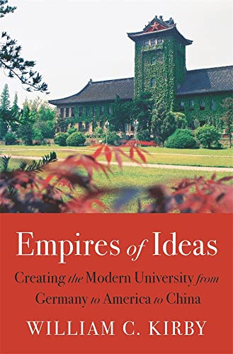 Empires of Ideas: Creating the Modern University from Germany