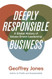Deeply Responsible Business