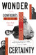 Wonder Confronts Certainty