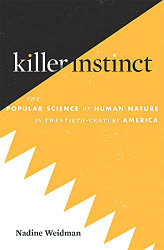 Killer Instinct: The Popular Science of Human Nature
