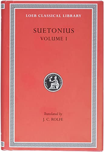 Suetonius volume 1: The Lives of the Caesars--Julius. Augustus.