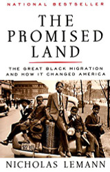 Promised Land: The Great Black Migration and How It Changed