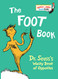 Foot Book: Dr. Seuss's Wacky Book of Opposites
