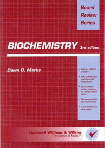 Biochemistry: Board Review Series
