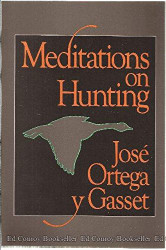 Meditations on Hunting (English and Spanish Edition)