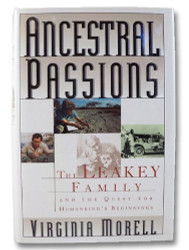 Ancestral Passions: The Leakey Family and the Quest for Humankind's