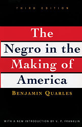 Negro in the Making of America: Revised and Expanded