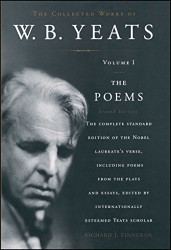 Collected Works of W.B. Yeats volume 1: The Poems