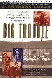 Big Trouble: A Murder in a Small Western Town Sets Off a Struggle