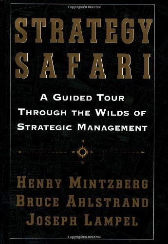 Strategy Safari: A Guided Tour Through The Wilds of Strategic