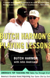 Butch Harmon's Playing Lessons