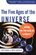 Five Ages of the Universe: Inside the Physics of Eternity