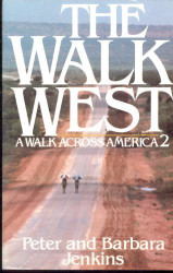 Walk West: A Walk Across America 2