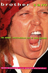 Brother Sam: The Short Spectacular Life of Sam Kinison
