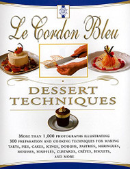 Le Cordon Bleu Dessert Techniques