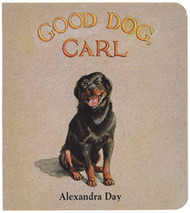 Good Dog Carl: A Classic Board Book