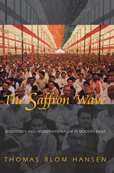 Saffron Wave: Democracy and Hindu Nationalism in Modern India