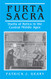 Furta Sacra: Thefts of Relics in the Central Middle Ages