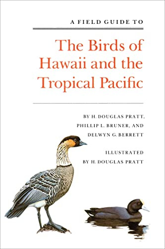 Field Guide to the Birds of Hawaii and the Tropical Pacific