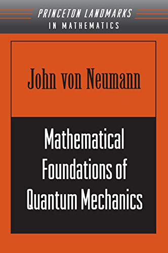 Mathematical Foundations of Quantum Mechanics