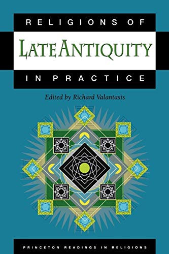 Religions of Late Antiquity in Practice