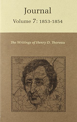 Writings of Henry David Thoreau: Journal Volume 7: 1853-1854