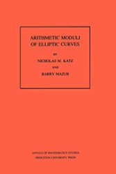 Arithmetic Moduli of Elliptic Curves. Volume 108