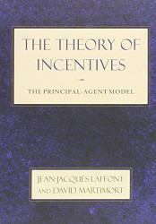 Theory of Incentives: The Principal-Agent Model