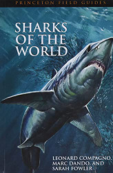 Sharks of the World (Princeton Field Guides 34)
