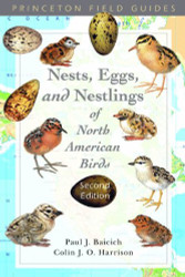 Nests Eggs and Nestlings of North American Birds - Princeton Field