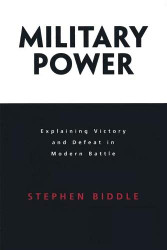 Military Power: Explaining Victory and Defeat in Modern Battle